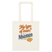 Tote bag "My type of man Msemen"